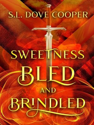 cover image of Sweetness Bled and Brindled